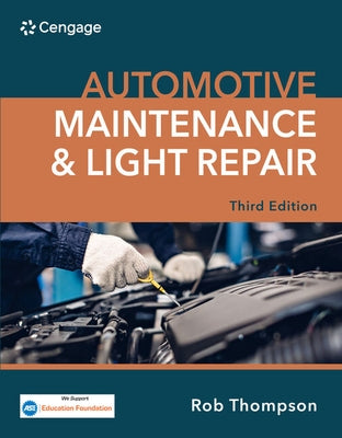 Automotive Maintenance & Light Repair by Thompson, Rob