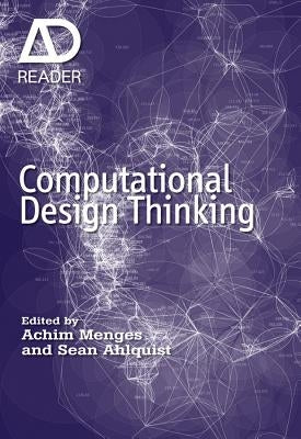 Computational Design Thinking by Menges, Achim