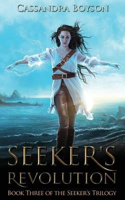 Seeker's Revolution by Boyson, Cassandra