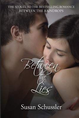 Between the Lies by Schussler, Susan