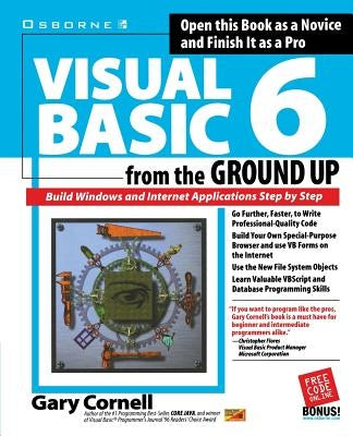 Visual Basic 6 from the Ground Up by Cornell, Gary