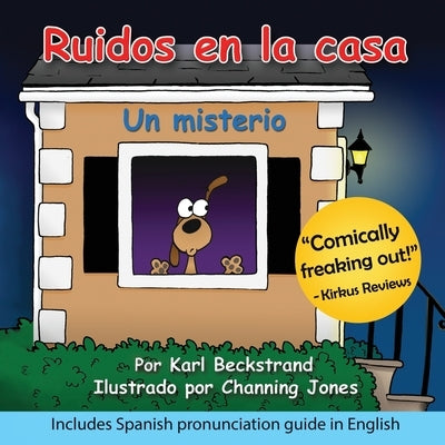 Ruidos en la casa: Un misterio by Jones, Channing