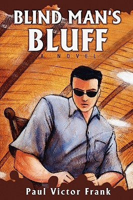 Blind Man's Bluff by Frank, Paul Victor