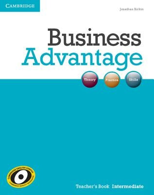 Business Advantage Intermediate Teacher's Book by Birkin, Jonathan