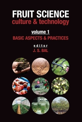Fruit Science: Culture and Technology by Bal, J. S.