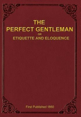 The Perfect Gentleman by Gentleman, A.