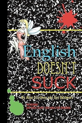 English Doesn't Suck by Skidmore, Sue
