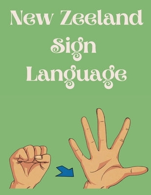 New Zeeland Sign Language by Publishing, Cristie
