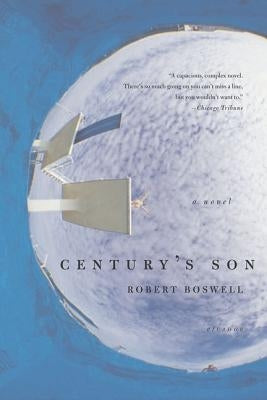 Century's Son by Boswell, Robert