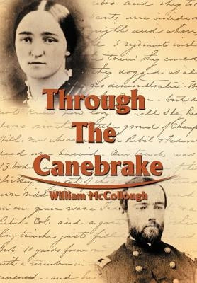 Through the Canebrake by McCollough, William