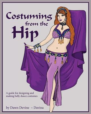 Costuming from the Hip by Brown, Barry