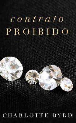 Contrato Proibido by Byrd, Charlotte