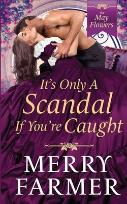 It's Only a Scandal if You're Caught by Farmer, Merry