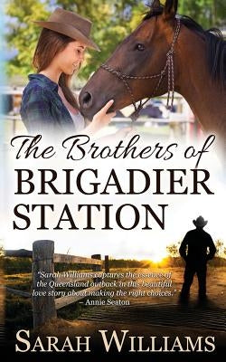 The Brothers of Brigadier Station by Williams, Sarah