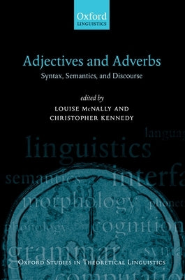 Oxford Studies in Theoretical Linguistics by McNally, Louise