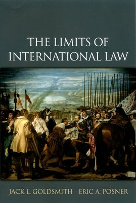 The Limits of International Law by Goldsmith, Jack L.
