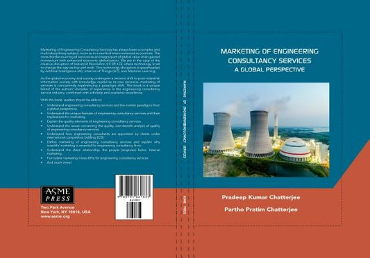 Marketing of Engineering Consultancy Services: A Global Perspective by Chatterjee, Pradeep Kumar