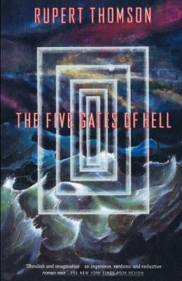 The Five Gates of Hell by Thomson, Rupert