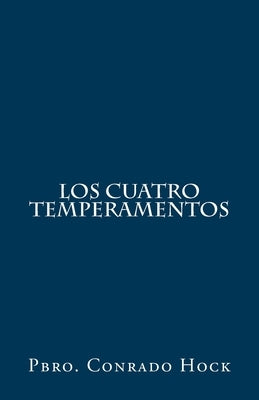 Los Cuatro Temperamentos by Hock, Conrado