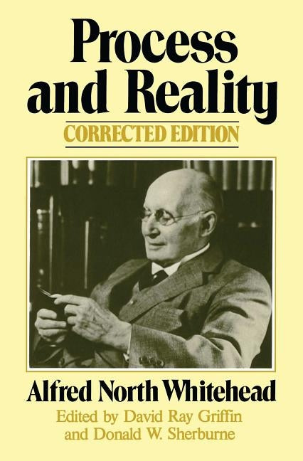 Process and Reality by Whitehead, Alfred North