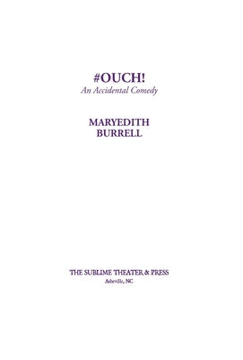 #OUCH! (An Accidental Comedy) by Burrell, Maryedith