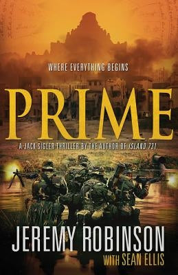 Prime (a Jack Sigler Thriller) by Robinson, Jeremy