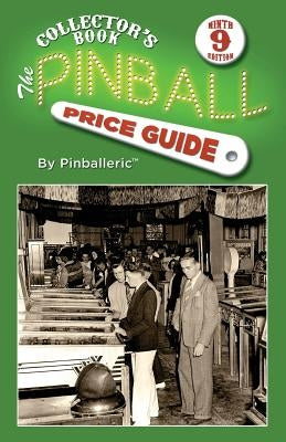 The Pinball Price Guide, Ninth Edition by Pinballeric