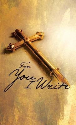 For You I Write - Prayer Journal by Mixon, Cedric