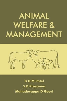 Animal Welfare and Management by Bhm Patel