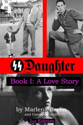 SS Daughter: A Love Story by Catelli, Gaetano
