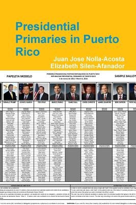 Presidential Primaries in Puerto Rico by Nolla-Acosta, Juan Jose