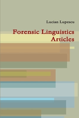 Forensic Linguistics Articles by Lupescu, Lucian