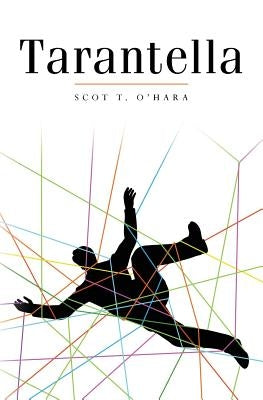 Tarantella by O'Hara, Scot T.