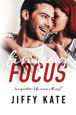 Finding Focus by Kate, Jiffy