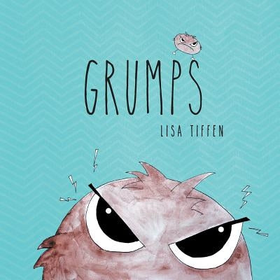 Grumps by Tiffen, Lisa