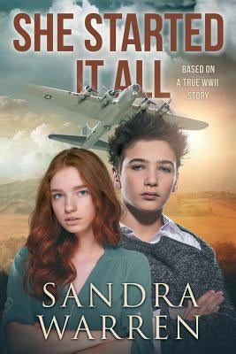 She Started It All by Warren, Sandra K.