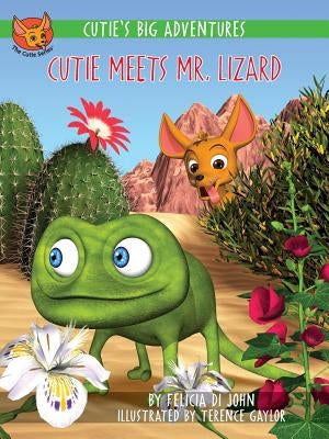 Cutie Meets Mr. Lizard by Di John, Felicia