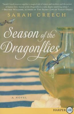 Season of the Dragonflies by Creech, Sarah