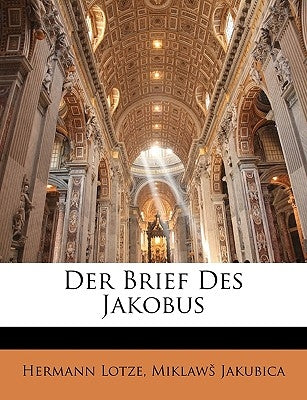 Der Brief Des Jakobus by Lotze, Hermann