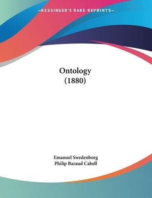 Ontology (1880) by Swedenborg, Emanuel