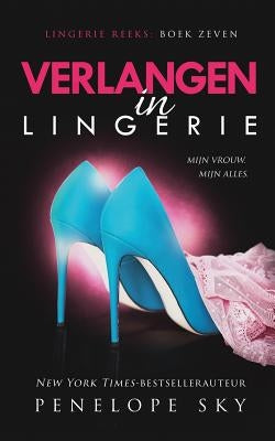 Verlangen in lingerie by Sky, Penelope