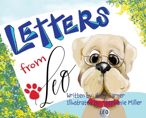 Letters from Leo by Garner, Holly