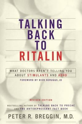 Talking Back to Ritalin by Breggin, Peter R.