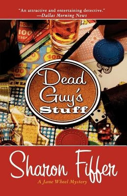 Dead Guy's Stuff: A Jane Wheel Mystery by Fiffer, Sharon