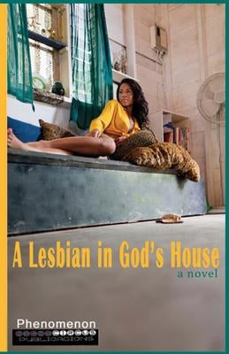 A Lesbian in God's House by Phenomenon