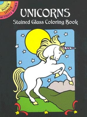 Unicorns Stained Glass Coloring Book by Noble, Marty