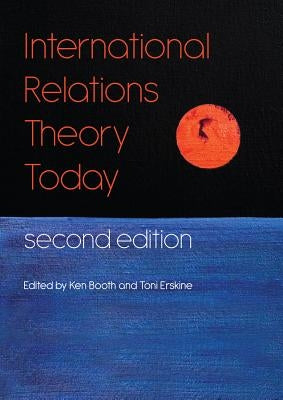 International Relations Theory Today by Booth, Ken