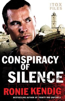 Conspiracy of Silence by Kendig, Ronie