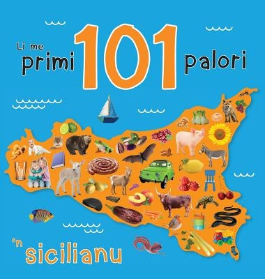 Li me primi 101 palori 'n sicilianu by Rausch, Paul