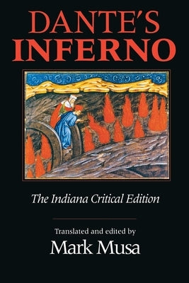 Dante's Inferno, the Indiana Critical Edition by Dante Alighieri